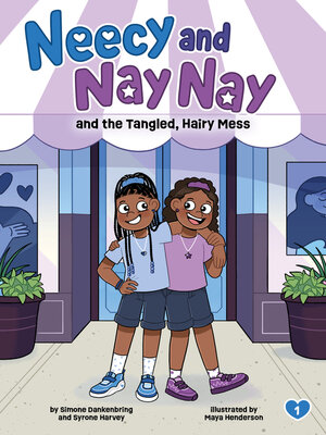 cover image of Neecy and Nay Nay and the Tangled, Hairy Mess